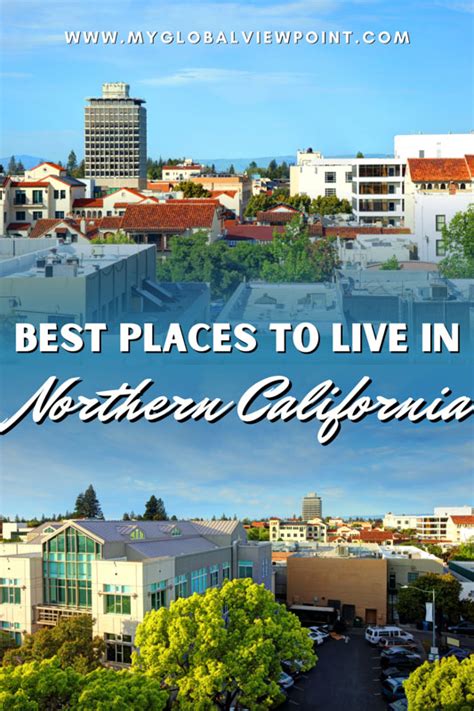 The Best Places to Live in Northern California.